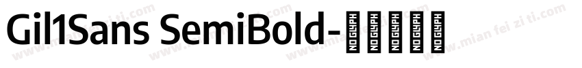 Gil1Sans SemiBold字体转换